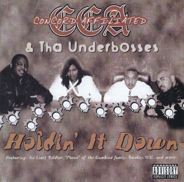 CCA And Tha Underbosses-Holdin It Down-CD-FLAC-1999-RAGEFLAC Download