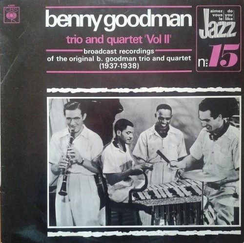 Benny Goodman – Trio And Quartet ‘Vol 2’ (1973) [Vinyl FLAC]