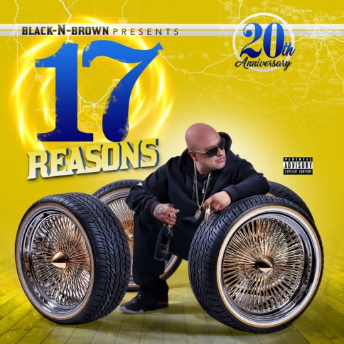 Various Artists – San Quinn / Black-N-Brown Entertainment Presents… 17 Reasons Compilation (1998) [FLAC]