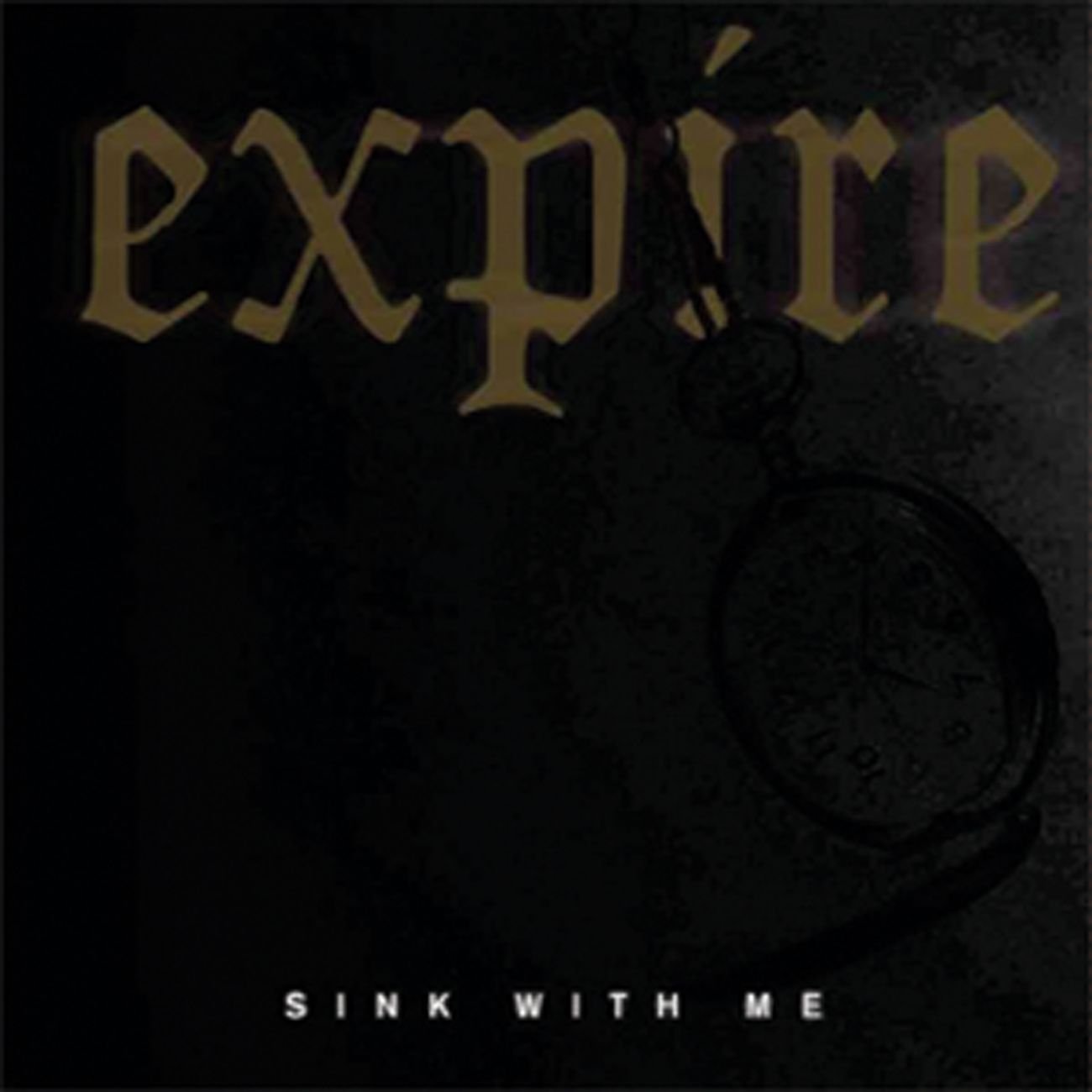 Expire-Sink With Me-16BIT-WEB-FLAC-2012-VEXED