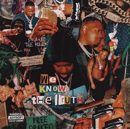 Drakeo The Ruler-We Know The Truth-Deluxe Edition-16BIT-WEB-FLAC-2020-VEXED