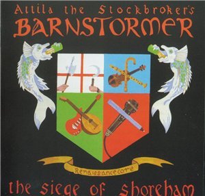 Attila The Stockbrokers Barnstormer-The Siege Of Shoreham-CD-FLAC-1996-FiXIE