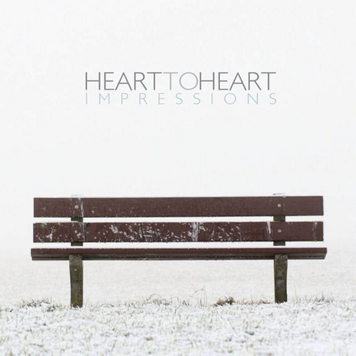 Heart To Heart – Impressions (2010) [FLAC]