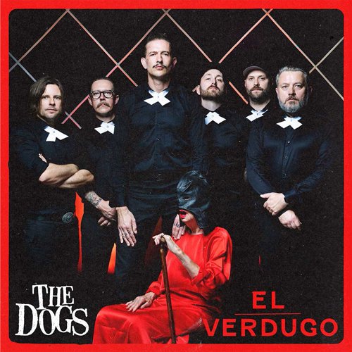 The Dogs - El Verdugo (2022) FLAC Download