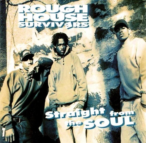 Rough House Survivers-Straight From The Soul-CD-FLAC-1992-RAGEFLAC
