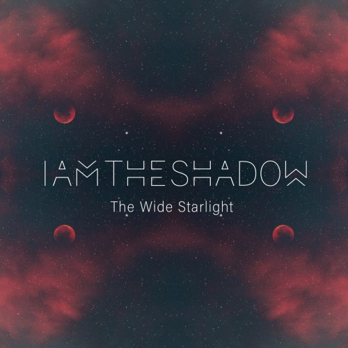 IAMTHESHADOW-The Wide Starlight-CD-FLAC-2022-FWYH