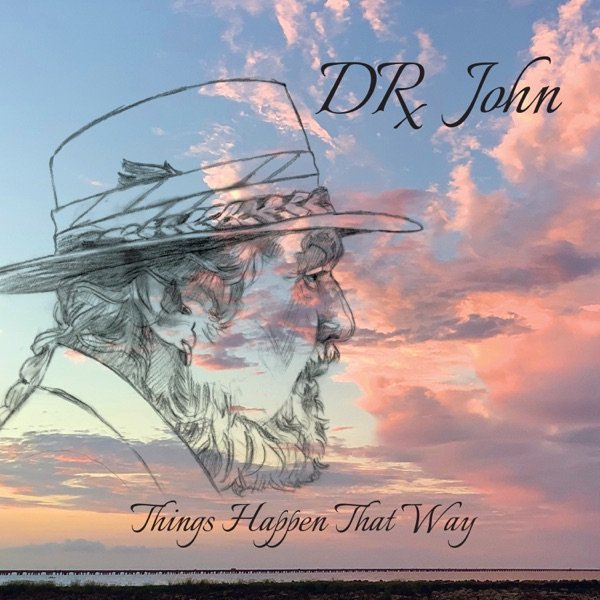 Dr. John-Things Happen That Way-CD-FLAC-2022-FORSAKEN