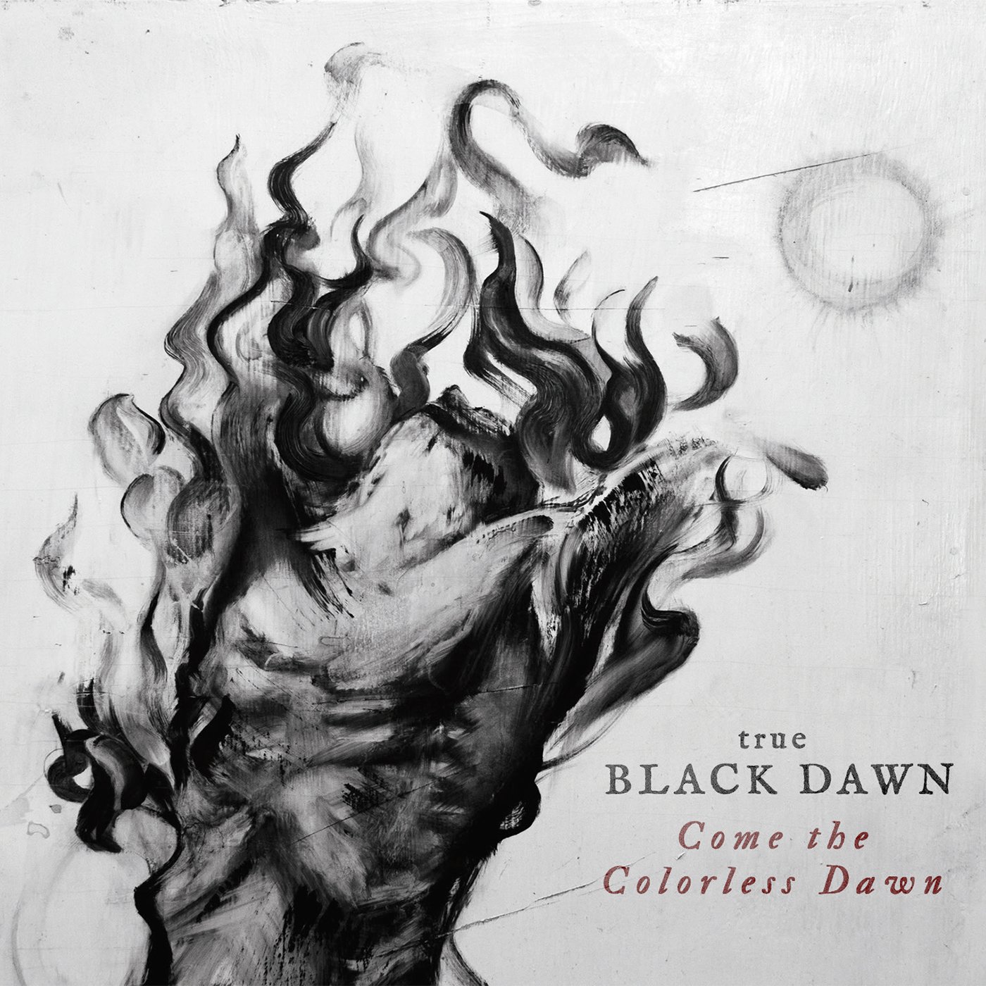 True Black Dawn - Come the Colorless Dawn (2016) FLAC Download