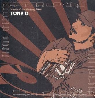 Tony D - Master Of The Moaning Beats (2001) FLAC Download