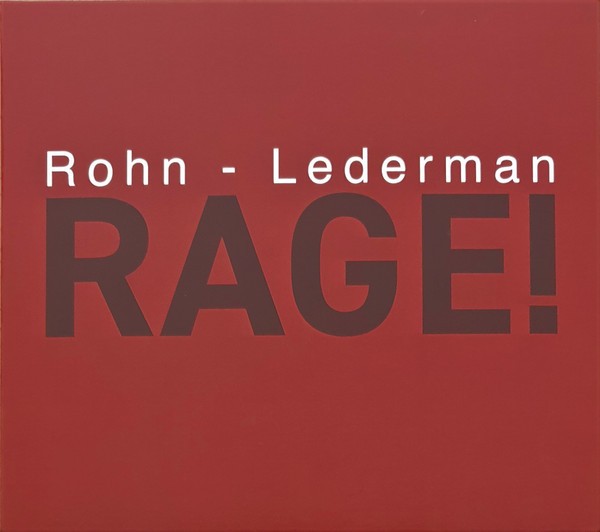 Rohn + Lederman - Rage! (2022) FLAC Download