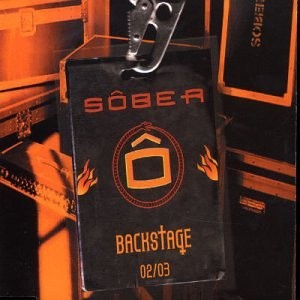 Sober - Backstage 02/03 (2003) FLAC Download
