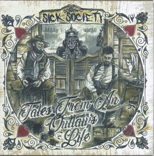 Sick Society – Tales From An Outlaws Life (2022) [FLAC]