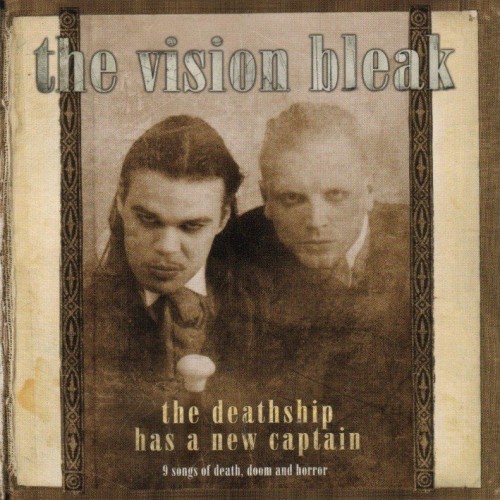 The Vision Bleak-The Deathship Has a New Captain-16BIT-WEB-FLAC-2004-ENTiTLED