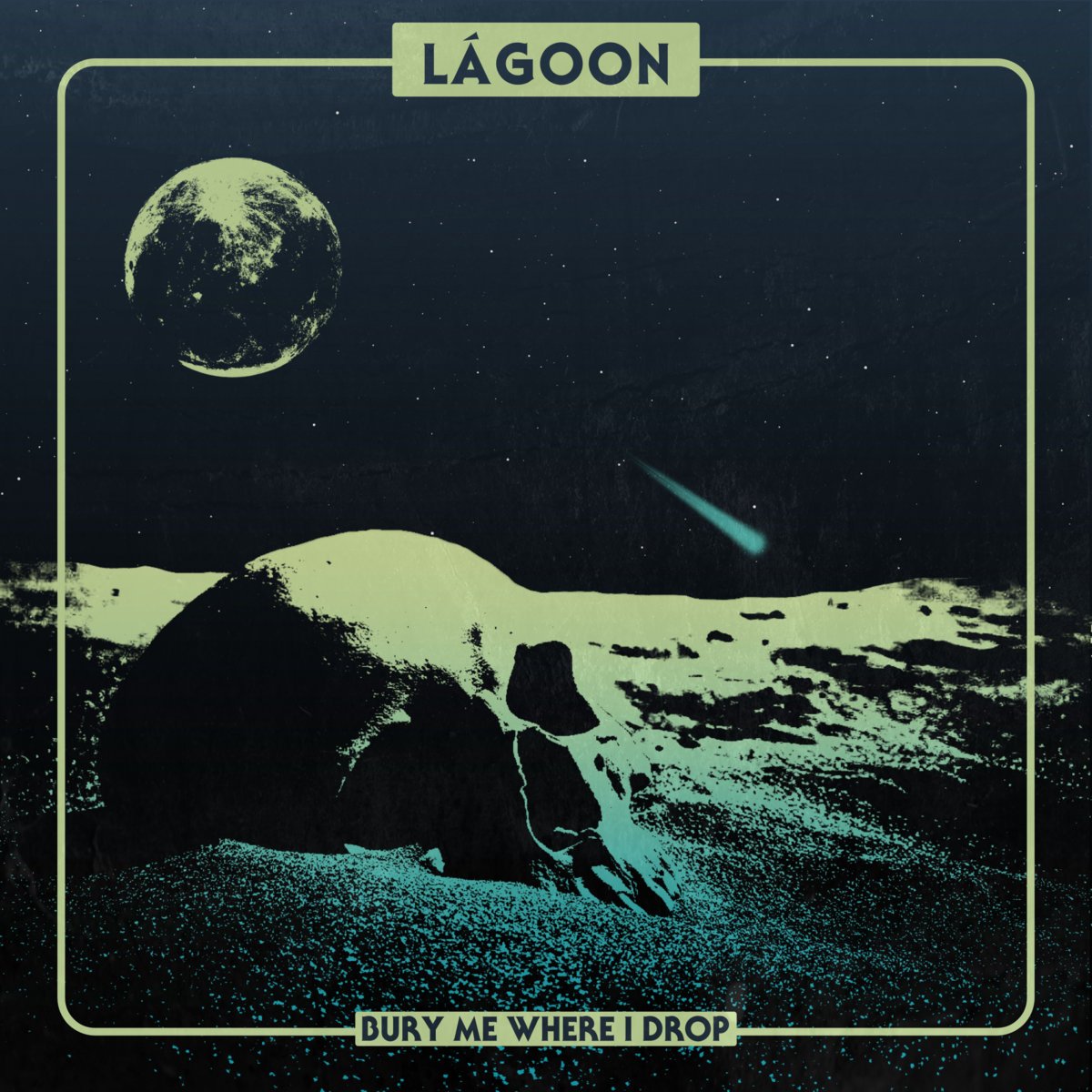 Lagoon - Bury Me Where I Drop (2022) FLAC Download