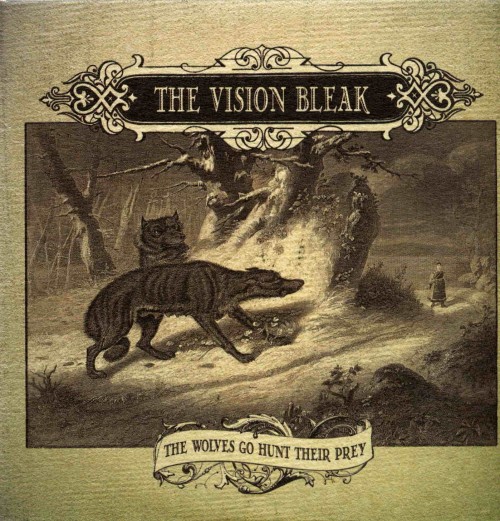 The Vision Bleak-The Wolves Go Hunt Their Prey-16BIT-WEB-FLAC-2007-ENTiTLED