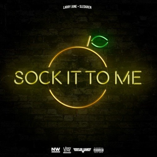 Larry June – Sock It To Me (2016) [FLAC]