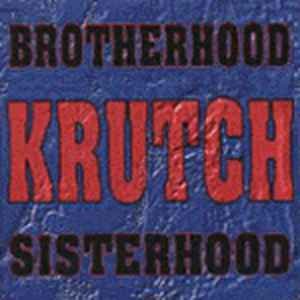 Krutch - Brotherhood / Sisterhood (1996) FLAC Download