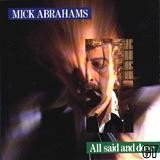 Mick Abrahams - All Said And Done (2013) FLAC Download
