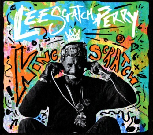 Lee ‘scratch’ Perry – King Scratch: Musical Masterpieces from the Upsetter Ark-ive (2022) [FLAC]