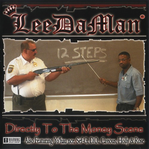 LeeDaMan - Directly To The Money Scene (2005) FLAC Download
