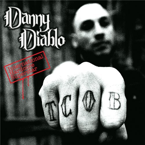 Danny Diablo - International Hardcore Superstar (2009) FLAC Download