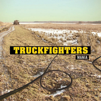 Truckfighters - Mania (2009) FLAC Download