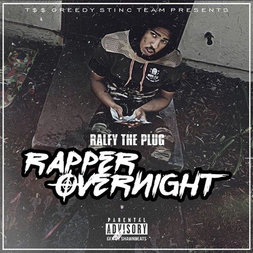 Ralfy The Plug - Rapper Over Night (2019) FLAC Download