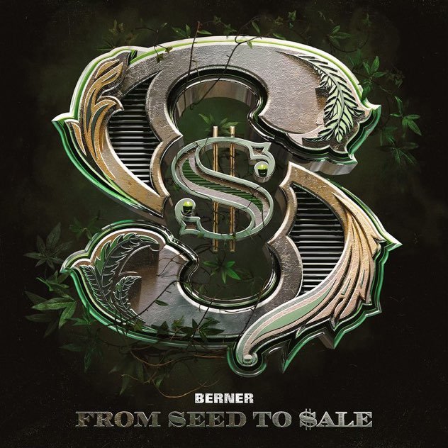 Berner - From Seed To $ale (2022) FLAC Download