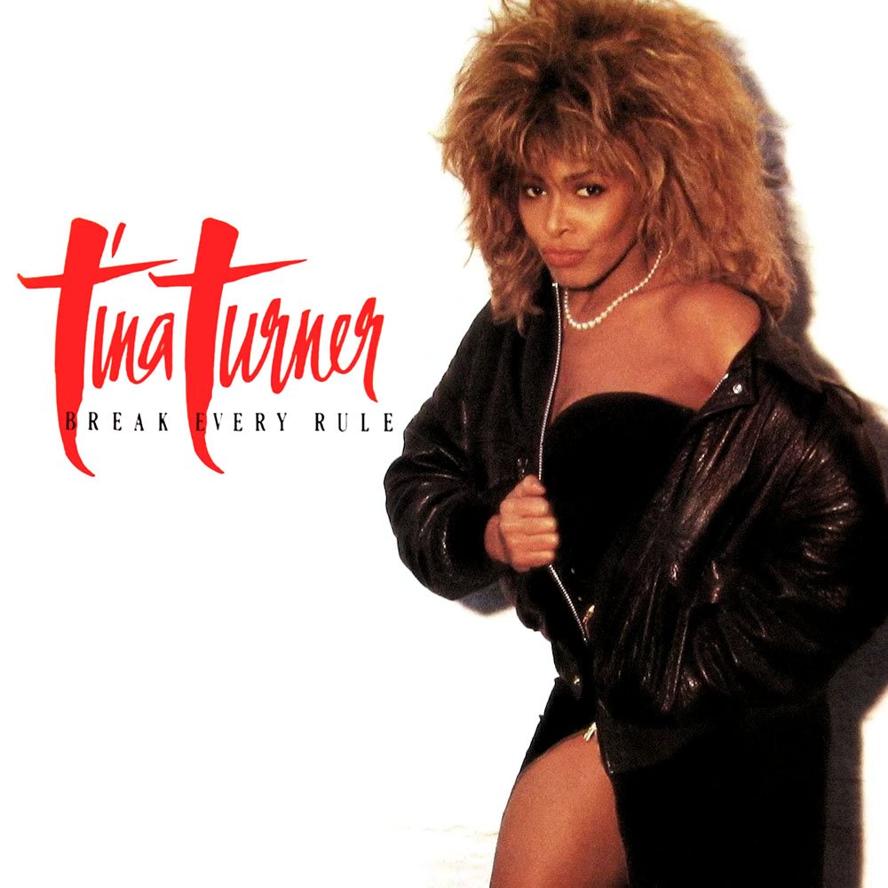 Tina Turner-Break Every Rule-REMASTERED-16BIT-WEB-FLAC-2022-ENRiCH Download