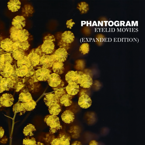 Phantogram-Eyelid Movies (Expanded Edition)-16BIT-WEBFLAC-2022-ESGFLAC