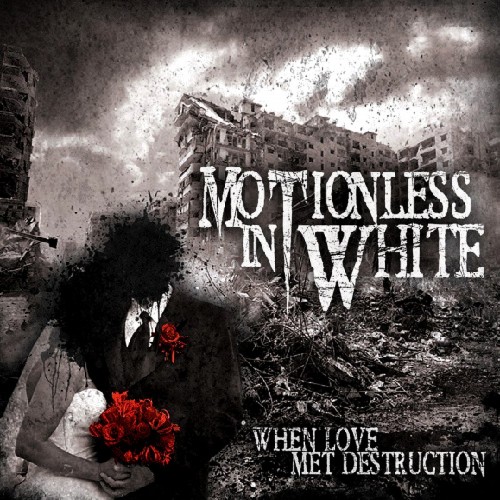 Motionless In White-When Love Met Destruction-16BIT-WEB-FLAC-2009-VEXED