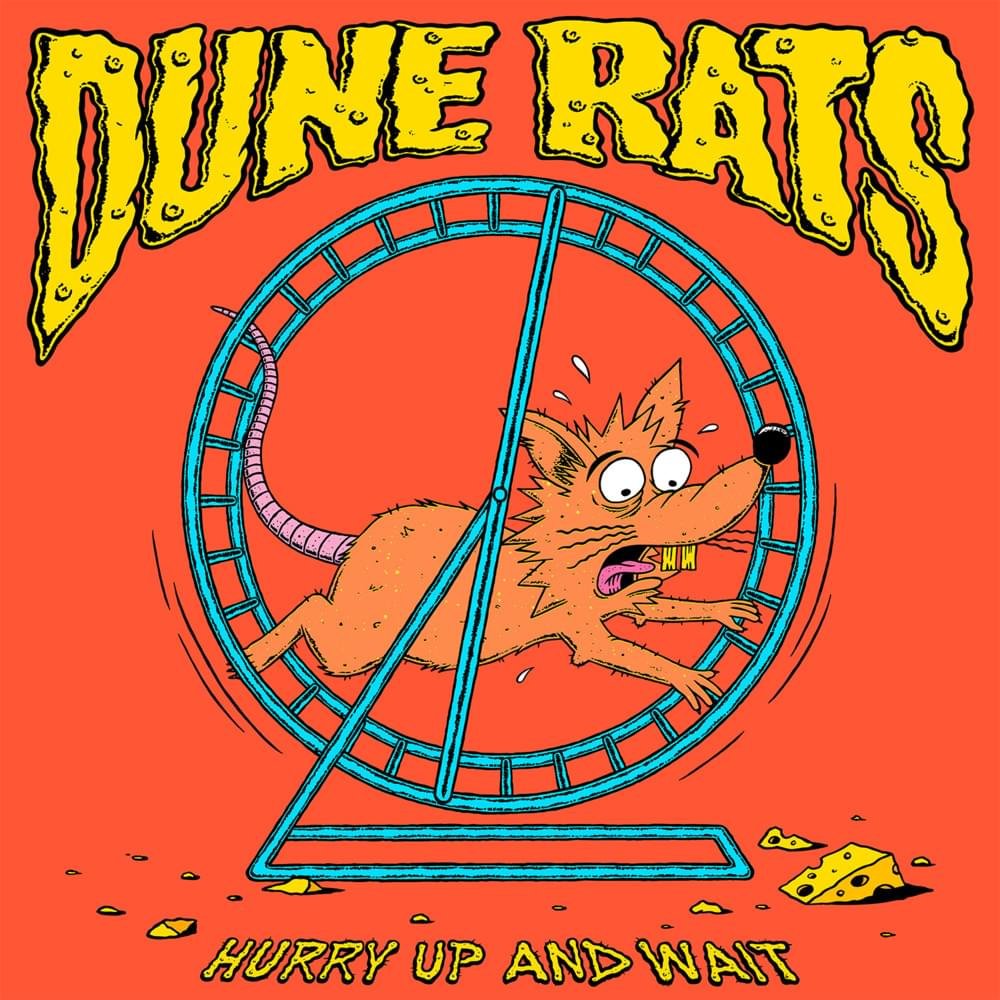 Dune Rats - Hurry Up And Wait (2020) FLAC Download