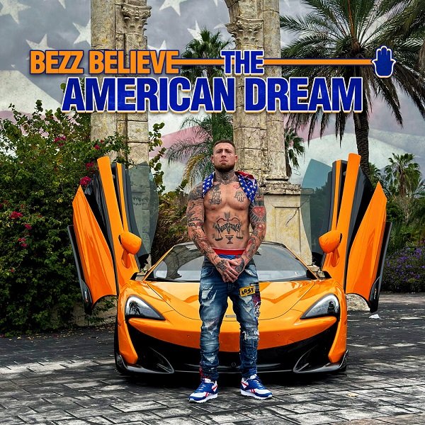 Bezz Believe - The American Dream (2022) FLAC Download