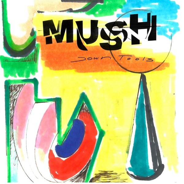 MUSH - Down Tools (2022) FLAC Download