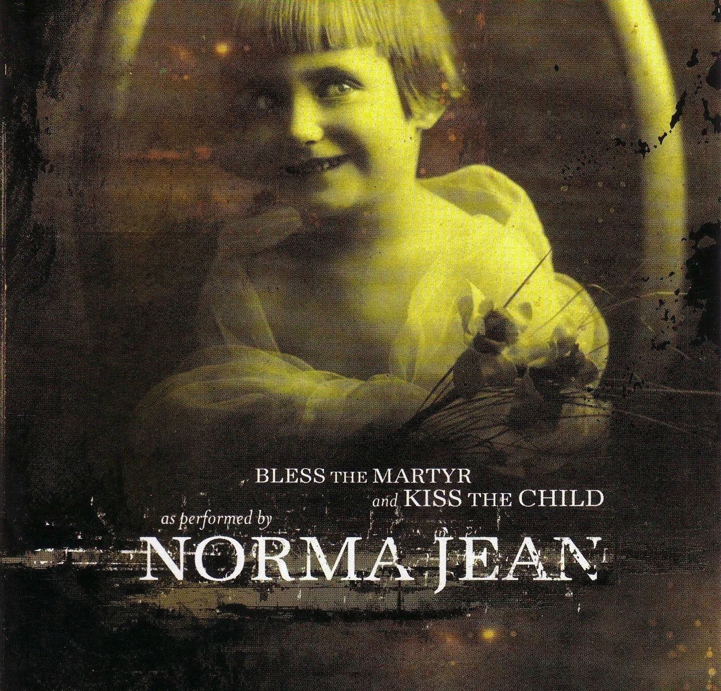 Norma Jean-Bless The Martyr And Kiss The Child-16BIT-WEB-FLAC-2002-VEXED Download