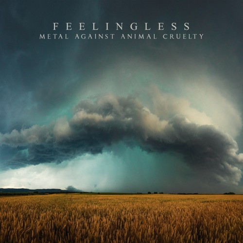 Feelingless-Metal Against Animal Cruelty-16BIT-WEB-FLAC-2022-ENTiTLED