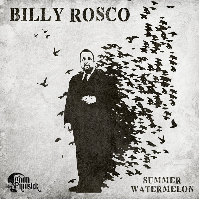 Billy Rosco - Summer Watermelon (2022) FLAC Download