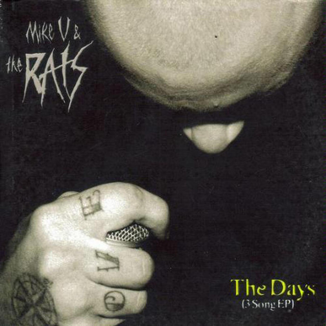 Mike V & The Rats - The Days (3 Song EP) (2009) FLAC Download