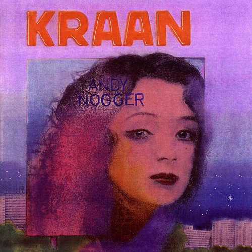Kraan – Andy Nogger (2004) [FLAC]