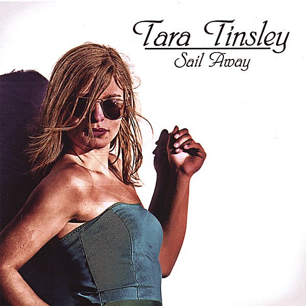Tara Tinsley - Sail Away (2007) FLAC Download