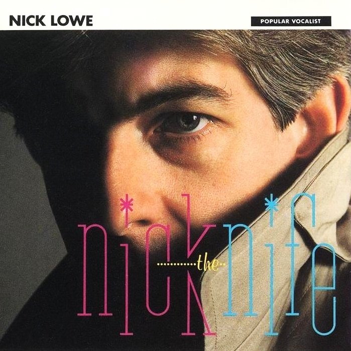 Nick Lowe - Nick The Knife (1982) Vinyl FLAC Download