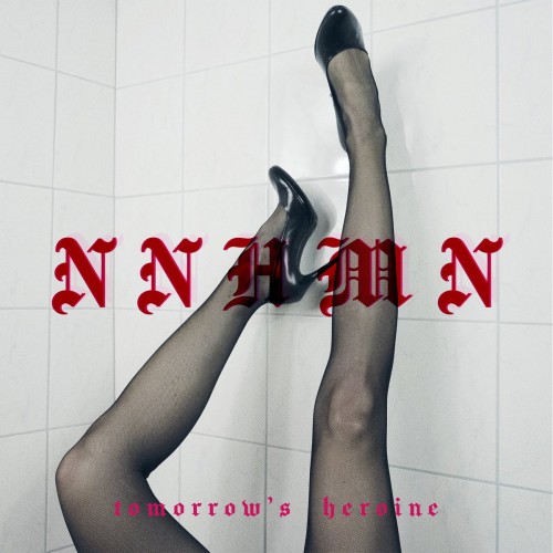 NNHMN-Tomorrows Heroine-Limited Edition-CDEP-FLAC-2021-FWYH
