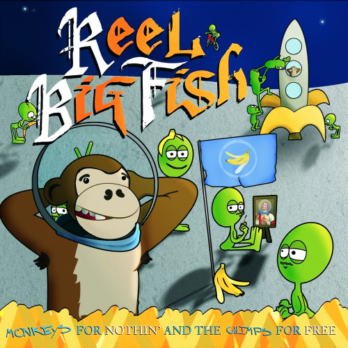 Reel Big Fish-Monkeys For Nothin And The Chimps For Free-16BIT-WEB-FLAC-2007-VEXED
