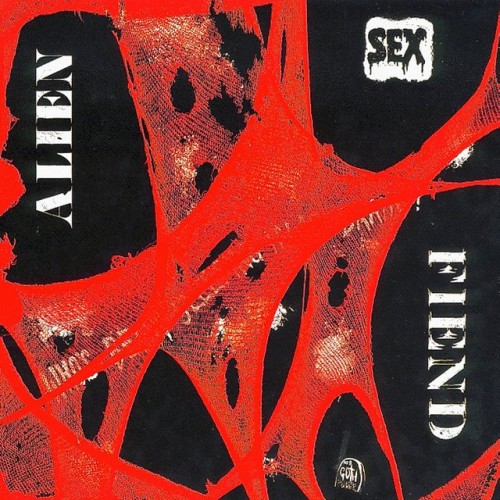 Alien Sex Fiend-Whos Been Sleeping in My Brain-16BIT-WEB-FLAC-1983-ENRiCH