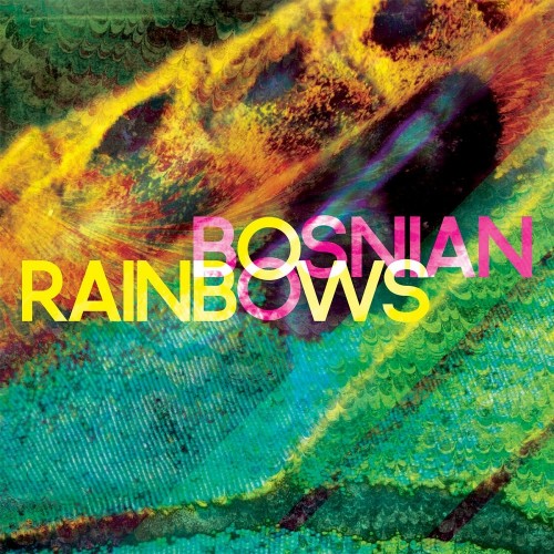 Bosnian Rainbows-Bosnian Rainbows-16BIT-WEB-FLAC-2013-ENRiCH iNT