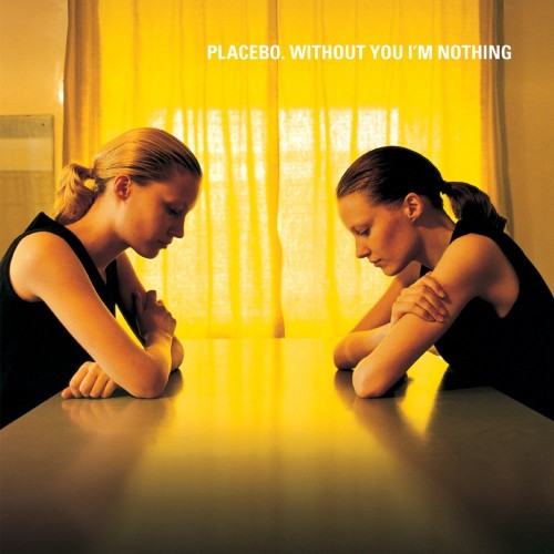 Placebo-Without You Im Nothing-16BIT-WEB-FLAC-1998-ENRiCH