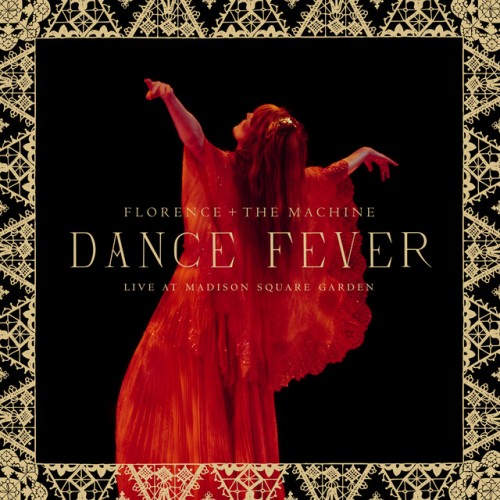 Florence and The Machine-Dance Fever (Live At Madison Square Garden)-16BIT-WEB-FLAC-2022-ENRiCH