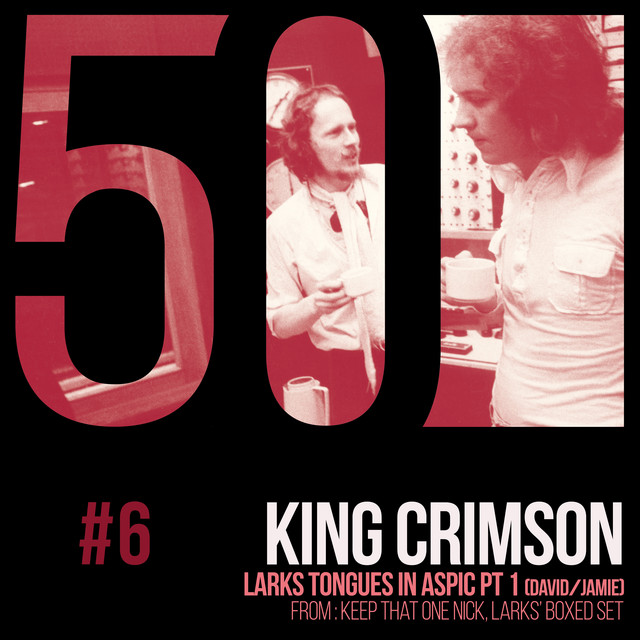 King Crimson - Larks' Tongues in Aspic, Pt. 1 (KC50, Vol. 6) (2019) FLAC Download