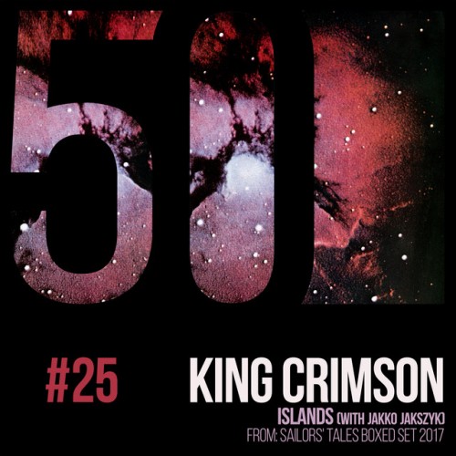 King Crimson-Islands (feat. Jakko Jakszyk) (KC50 Vol. 25)-DIGITAL 45-16BIT-WEB-FLAC-2019-ENRiCH