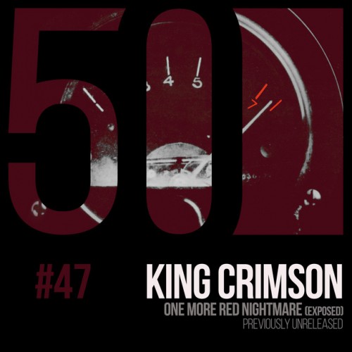 King Crimson-One More Red Nightmare (KC50 Vol. 47)-DIGITAL 45-16BIT-WEB-FLAC-2019-ENRiCH